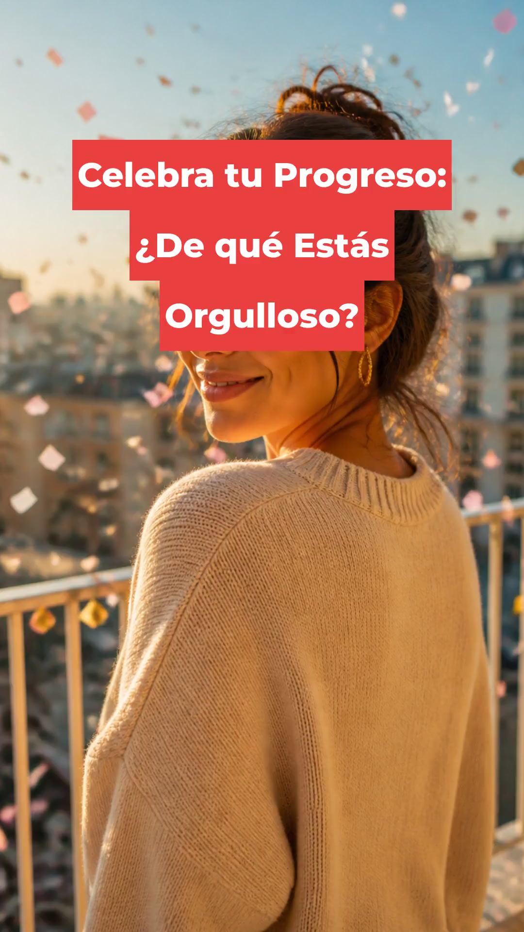 Celebra tu Progreso: ¿De qué Estás Orgulloso?