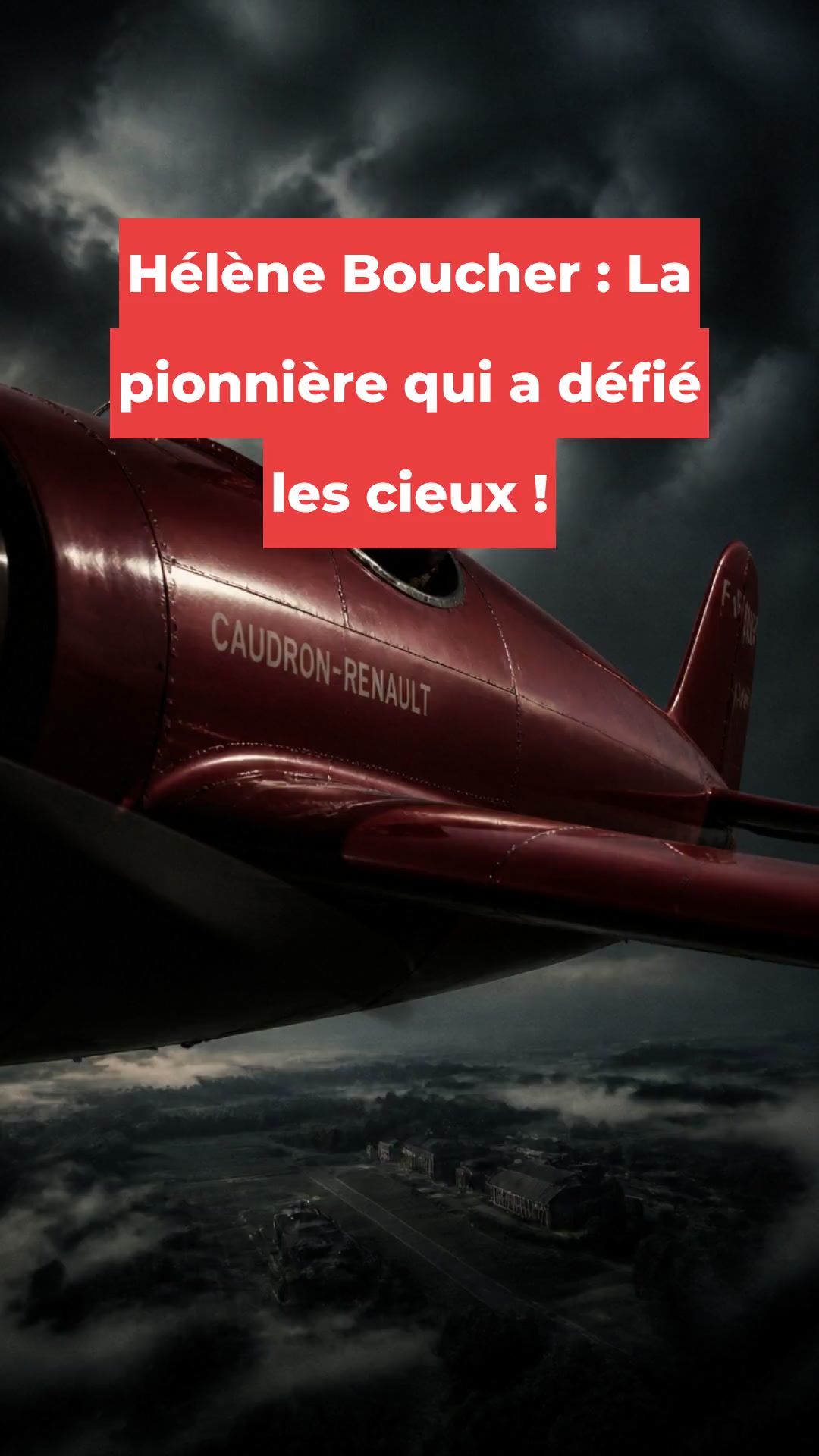 Hélène Boucher : La pionnière qui a défié les cieux !