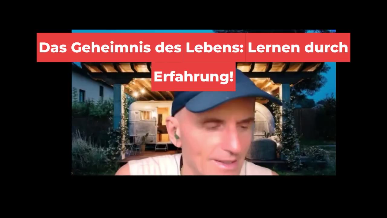 Das Geheimnis des Lebens: Lernen durch Erfahrung!