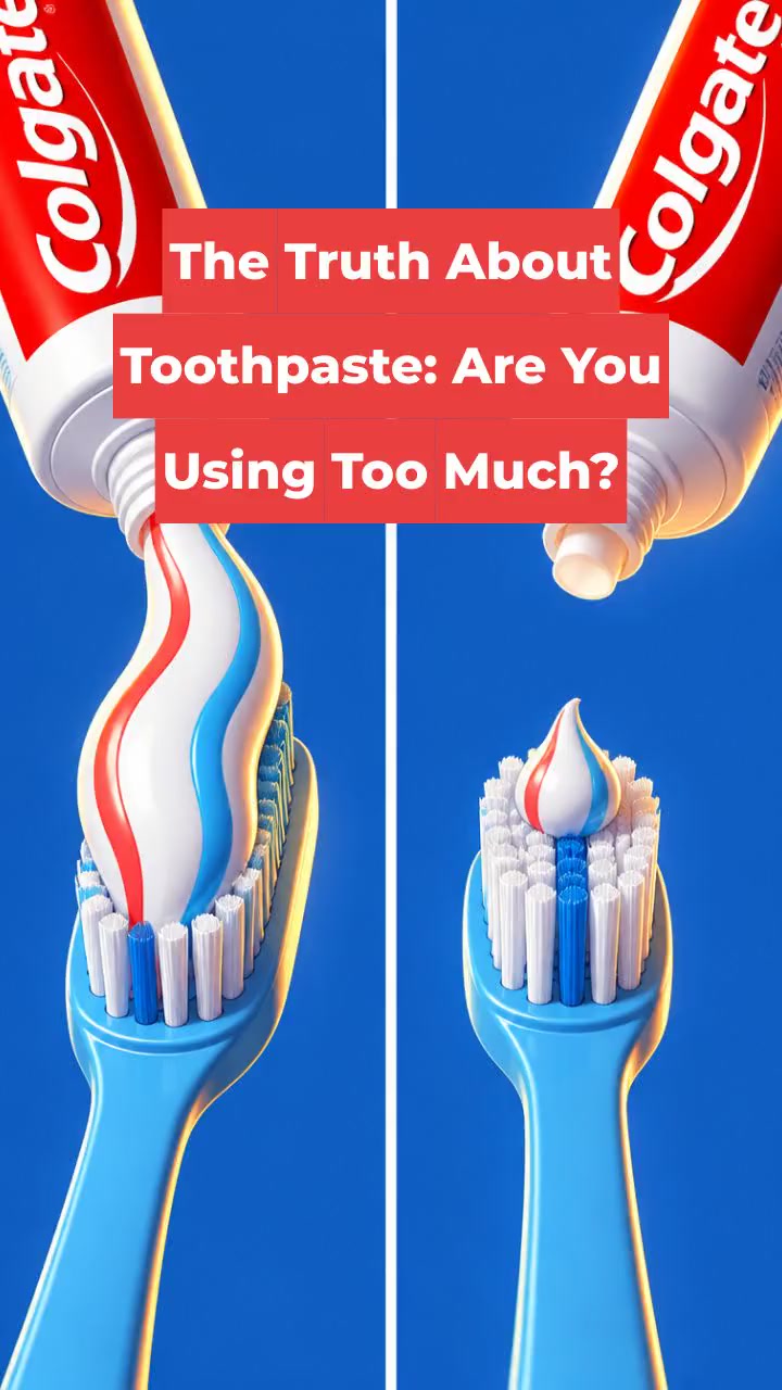 The Truth About Toothpaste: Are You Using Too Much?