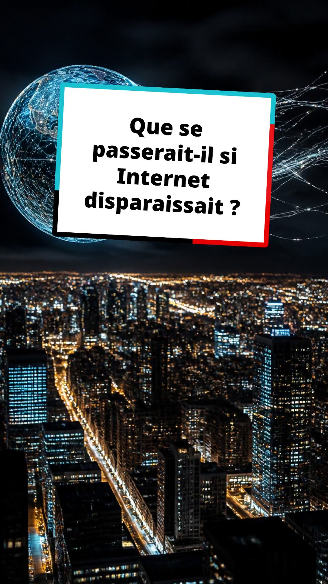 Que se passerait-il si Internet disparaissait ?