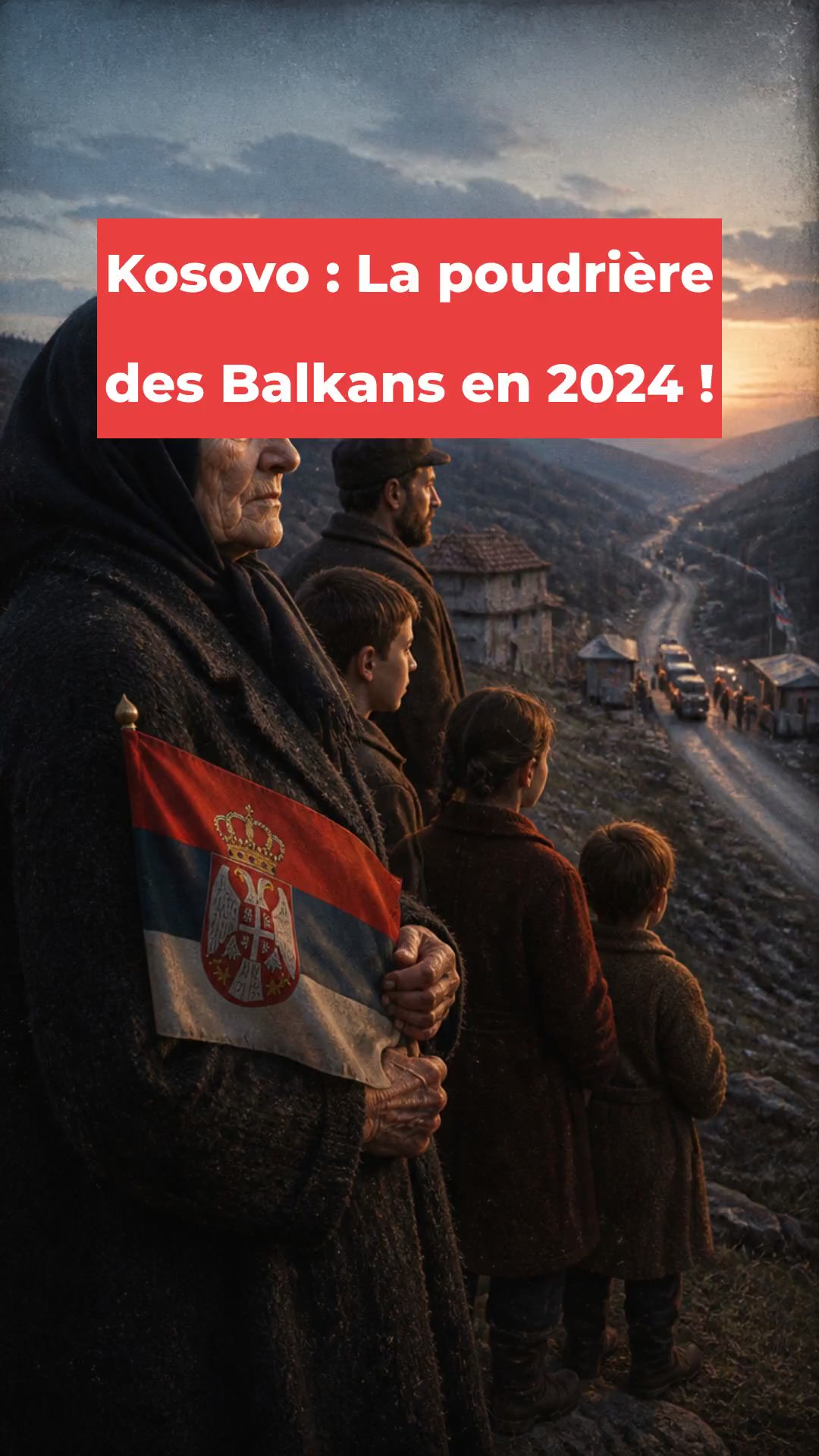 Kosovo : La poudrière des Balkans en 2024 !
