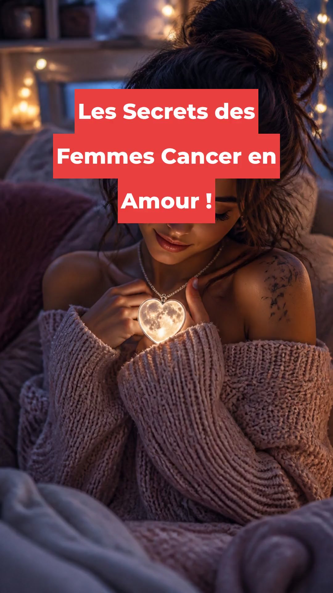 Les Secrets des Femmes Cancer en Amour !