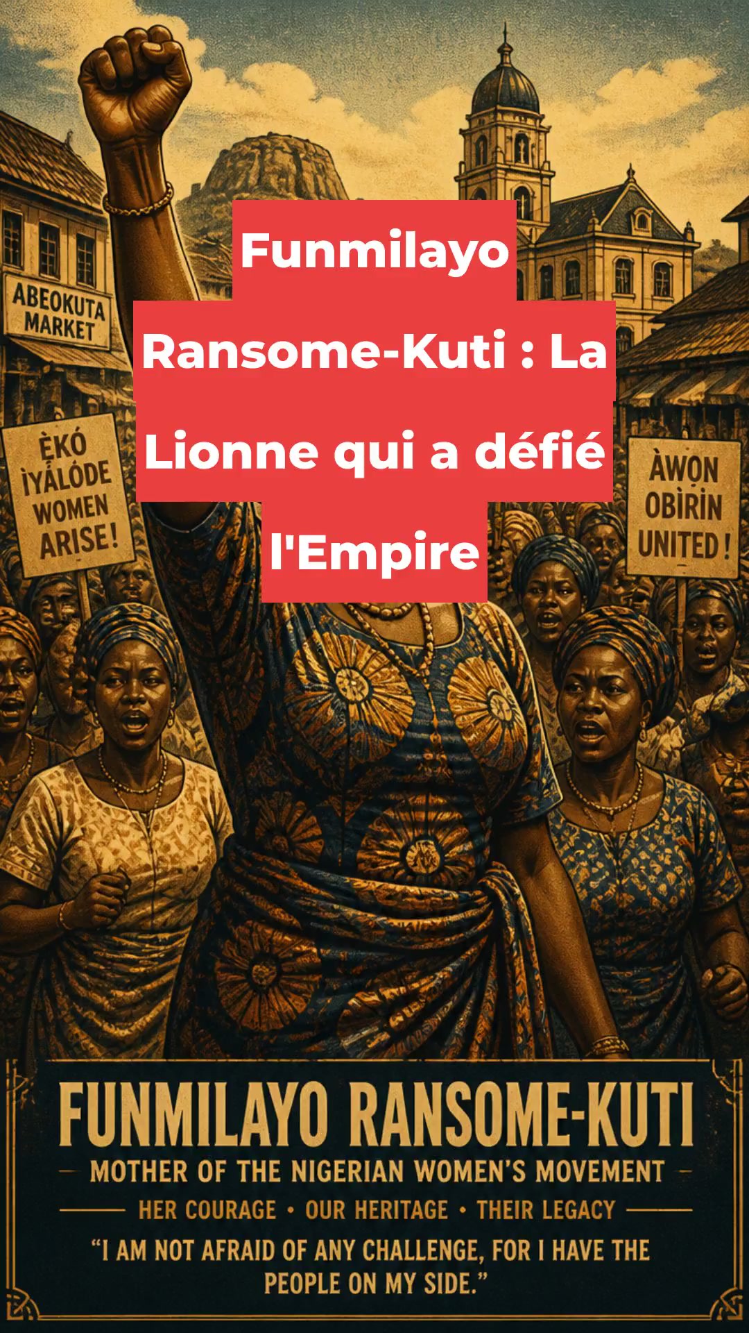 Funmilayo Ransome-Kuti : La Lionne qui a défié l'Empire