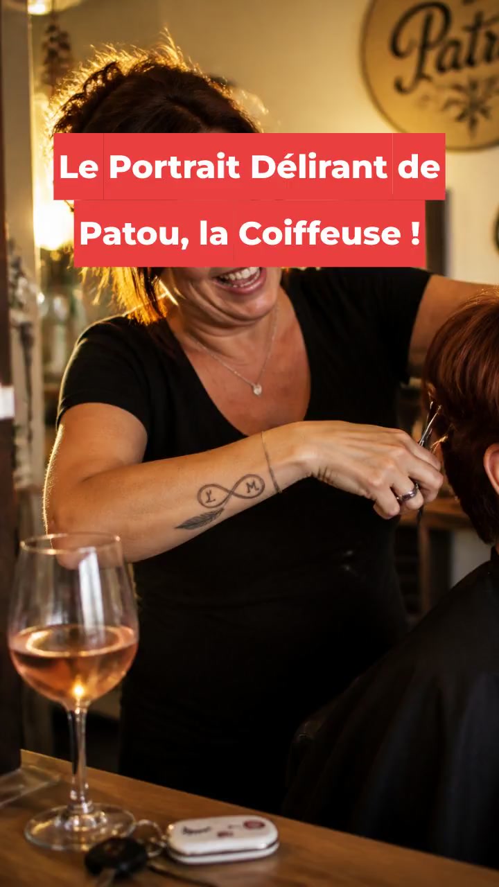 Le Portrait Délirant de Patou, la Coiffeuse !