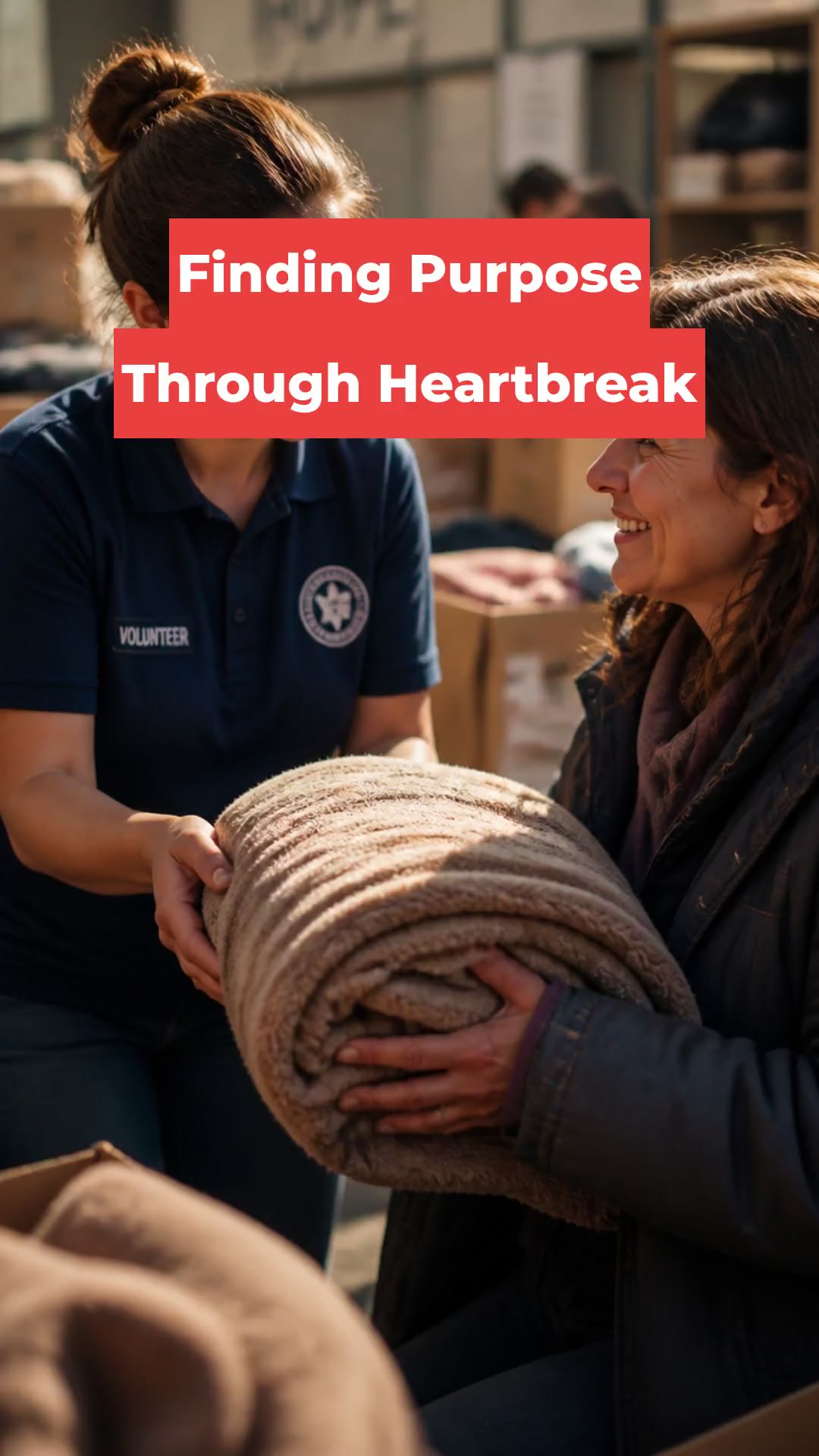 Finding Purpose Through Heartbreak
