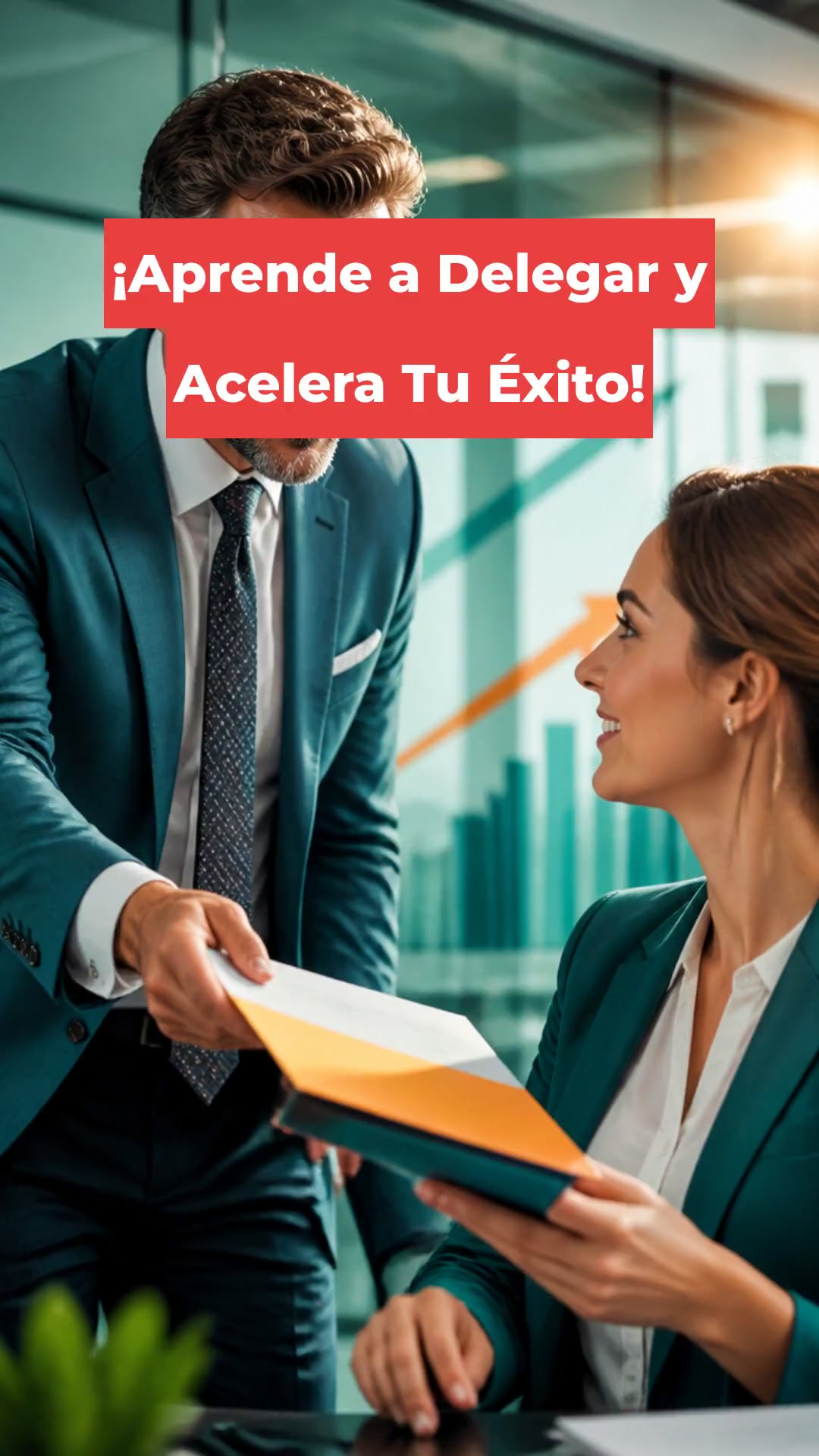 ¡Aprende a Delegar y Acelera Tu Éxito!