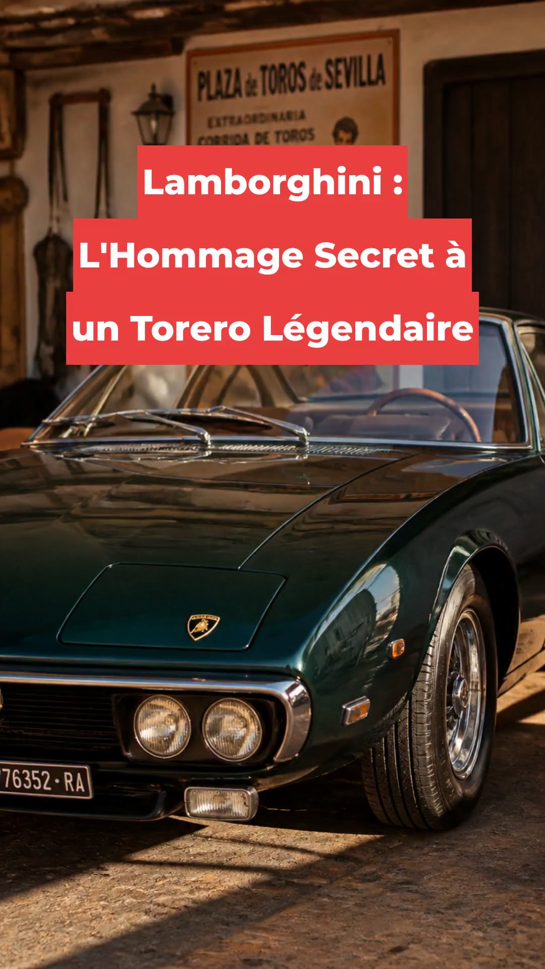 Lamborghini : L'Hommage Secret à un Torero Légendaire