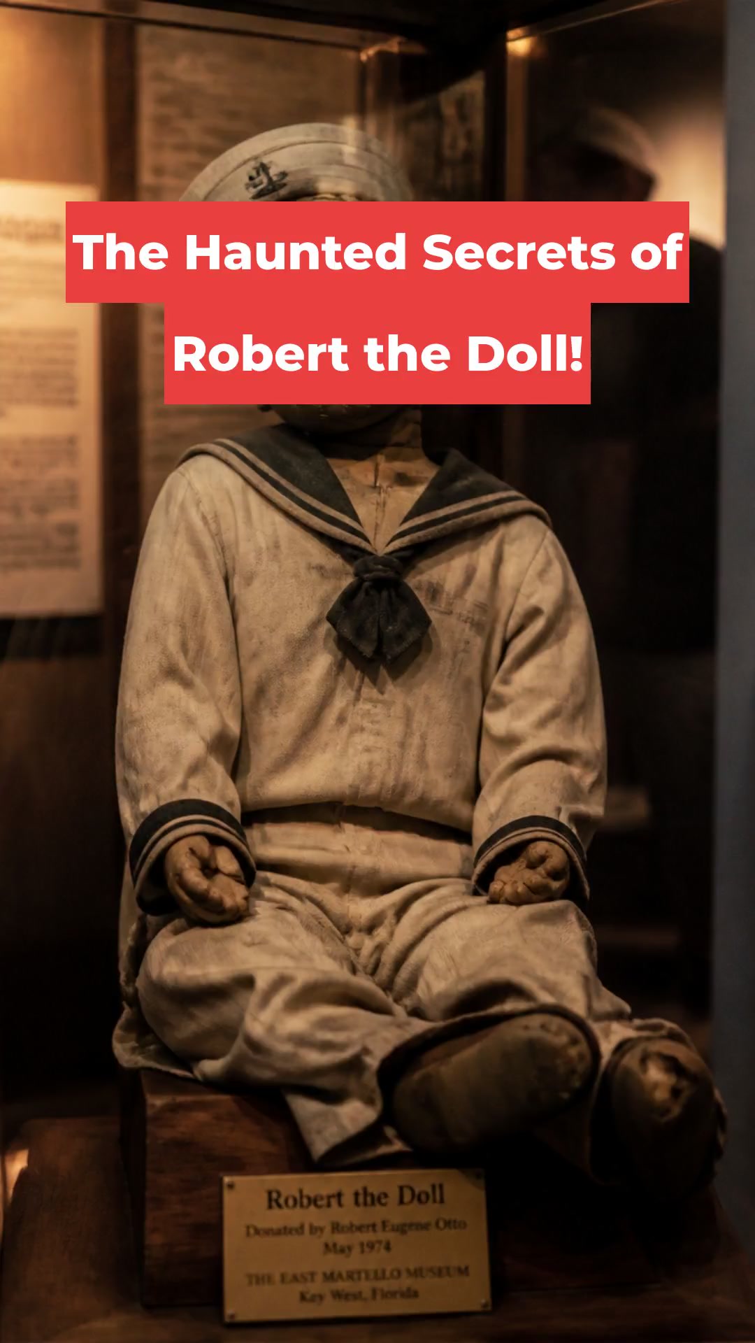The Haunted Secrets of Robert the Doll!