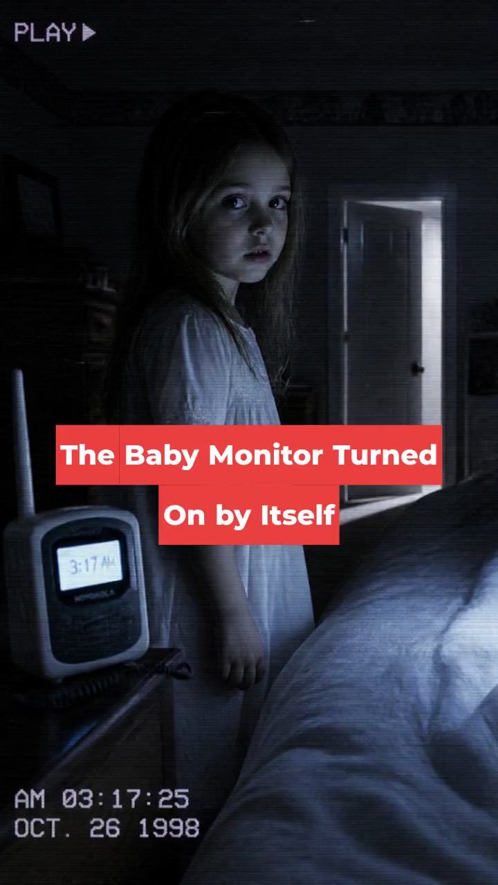 The Baby Monitor Turned On by Itself