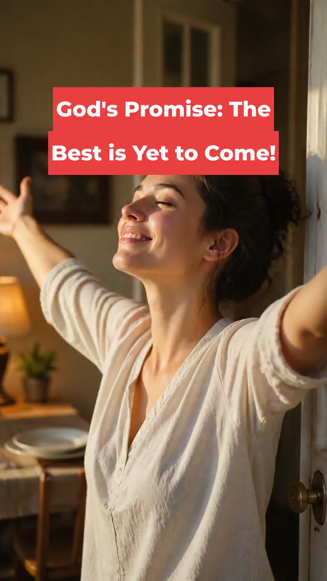 God's Promise: The Best is Yet to Come!