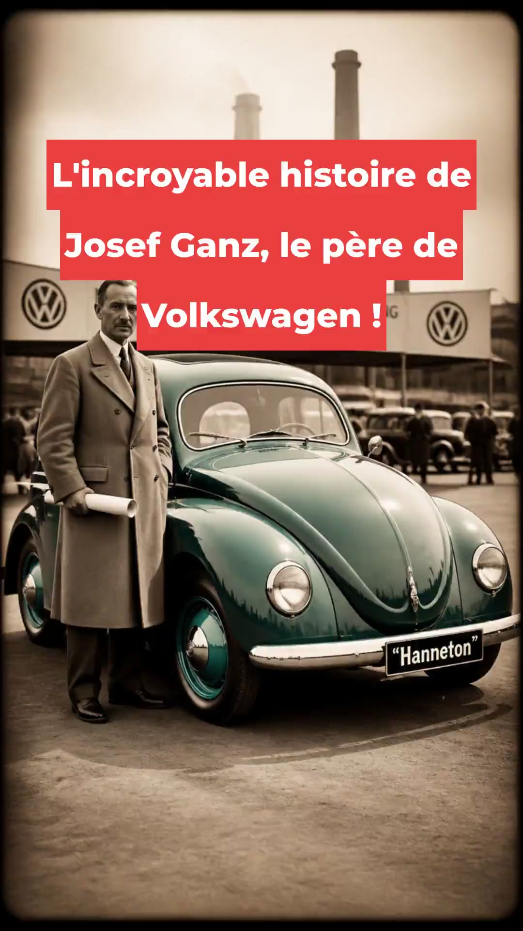 L'incroyable histoire de Josef Ganz, le père de Volkswagen !