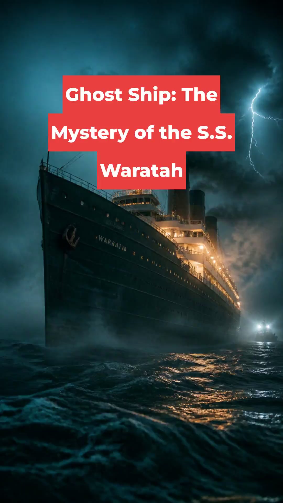 Ghost Ship: The Mystery of the S.S. Waratah