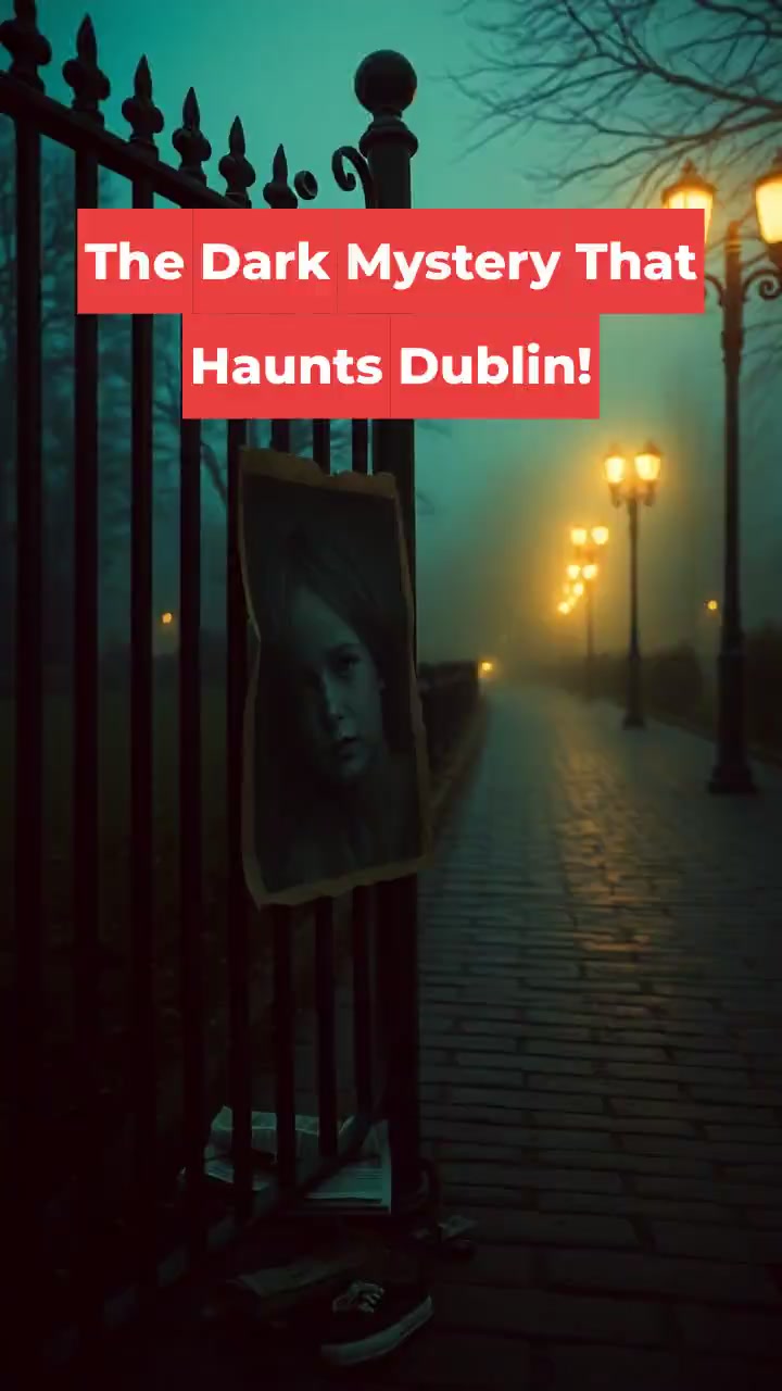 The Dark Mystery That Haunts Dublin!