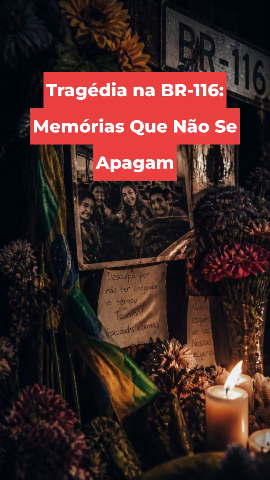 Tragédia na BR-116: Memórias Que Não Se Apagam