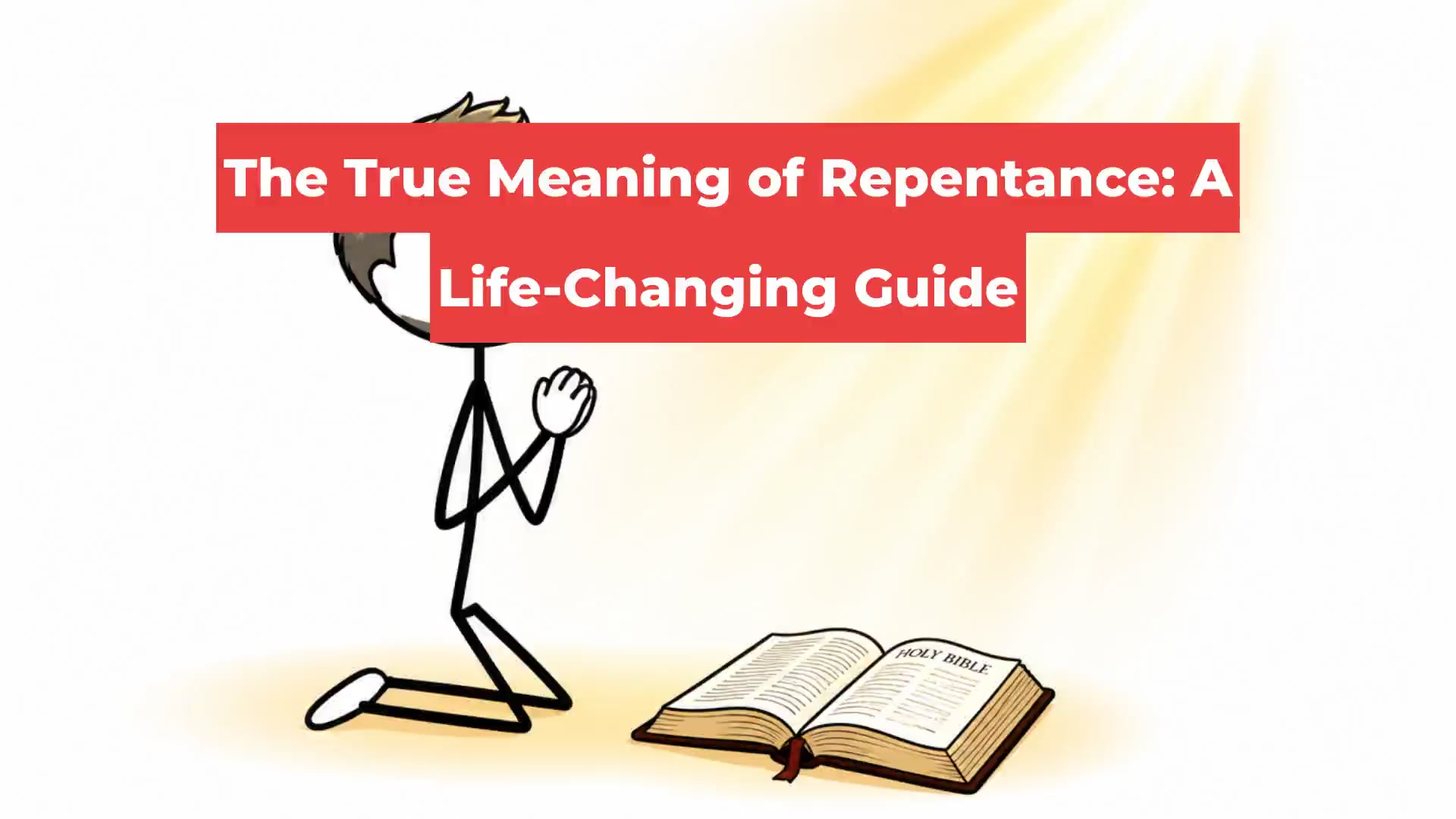The True Meaning of Repentance: A Life-Changing Guide